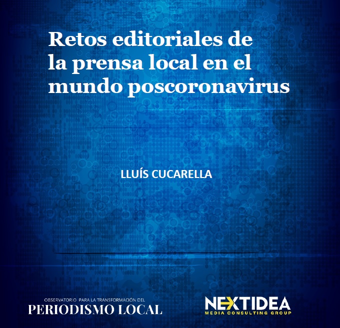 Informe “Retos editoriales de la prensa local en el mundo poscoronavirus.