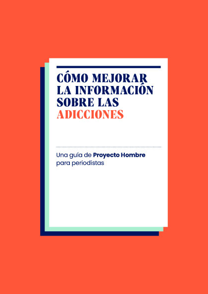 Portada de la guía Cómo mejorar la información sobre las adicciones. (APM)