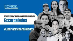 Periodistas venezolanos excarcelados.